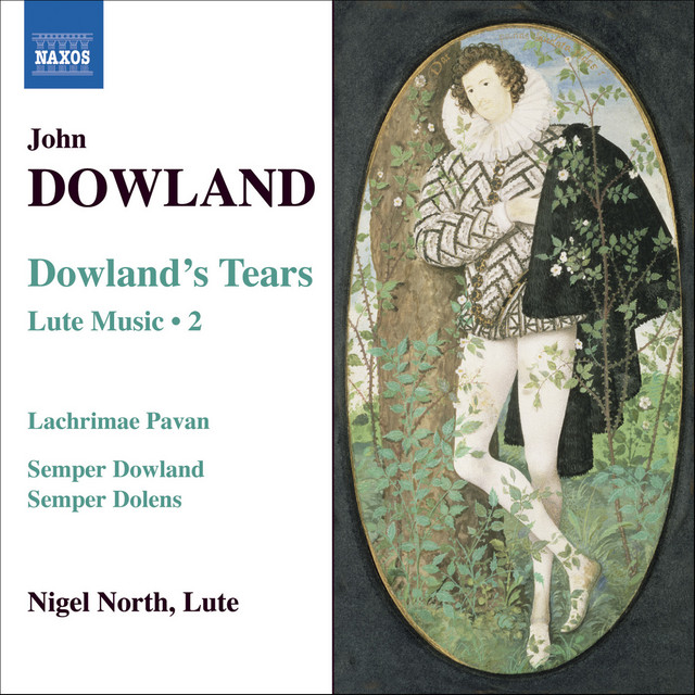 Dowland, J.: Lute Music, Vol. 2 - Dowland's Tears cover art