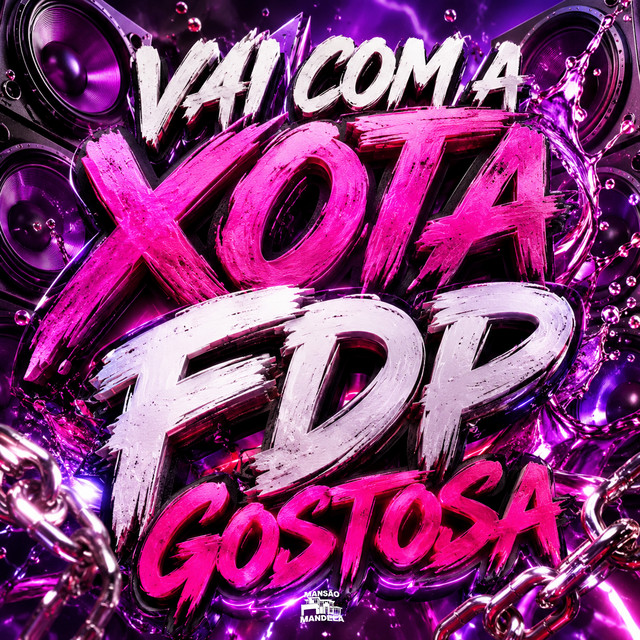 Vai Com a Xota Fdp Gostosa