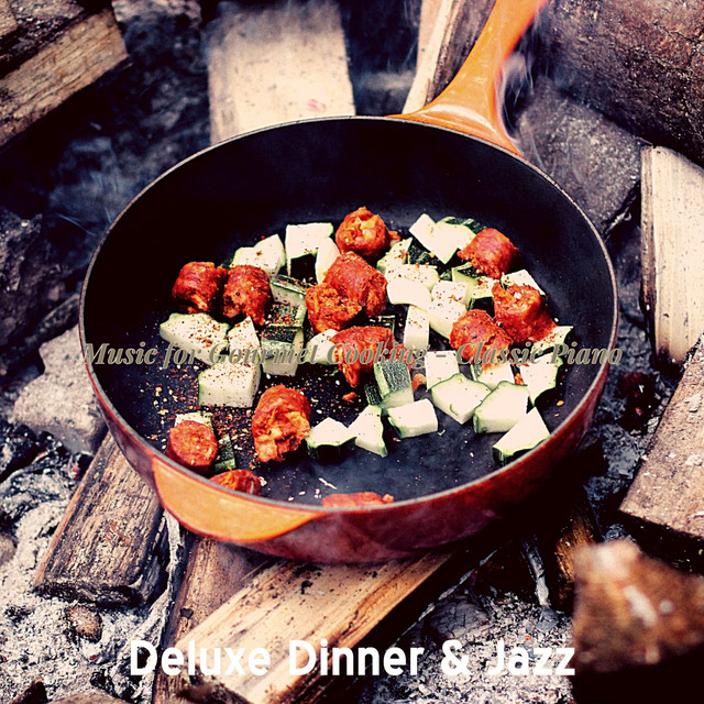 Music for Gourmet Cooking - Classic Piano - Album by Deluxe Dinner Jazz ...