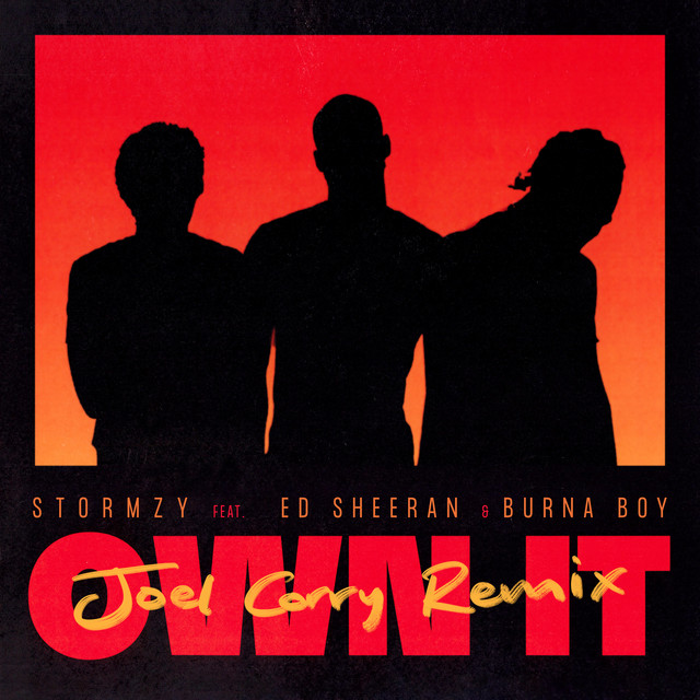 Own It (feat. Ed Sheeran & Burna Boy) [Joel Corry Remix] - Extended Mix album art
