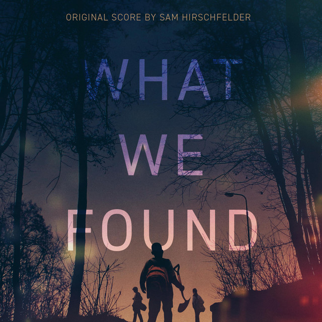What We Found (Original Motion Picture Score) cover art