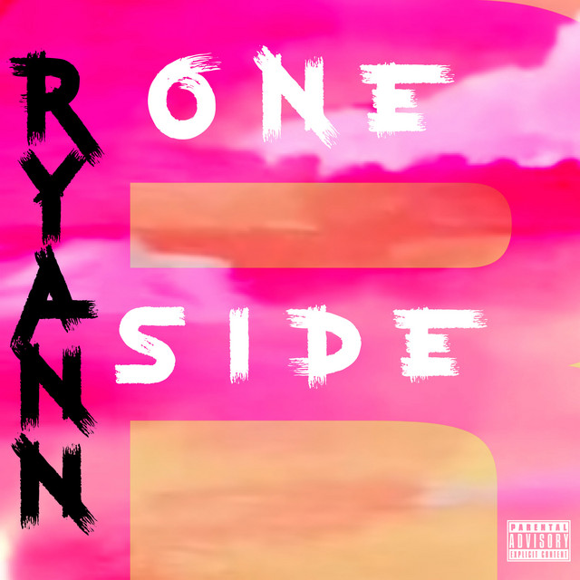 One Side - EP by Ryann | Spotify