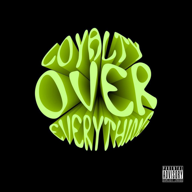 Loyalty Over Everything - Album by Daayvx | Spotify