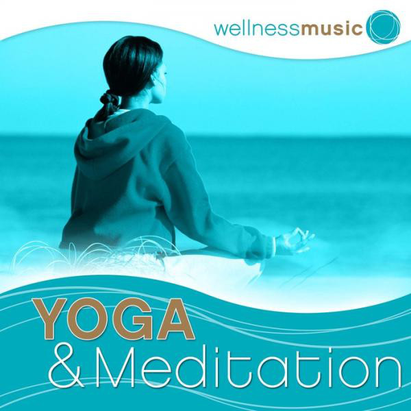 Wellness Music: Yoga & Meditation cover