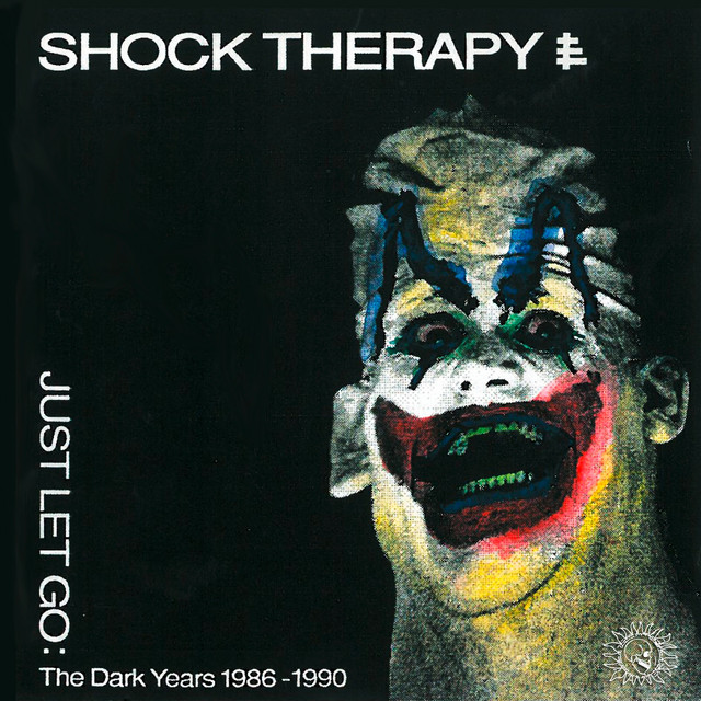 Just Let Go (The Dark Years 1986-1990) cover art