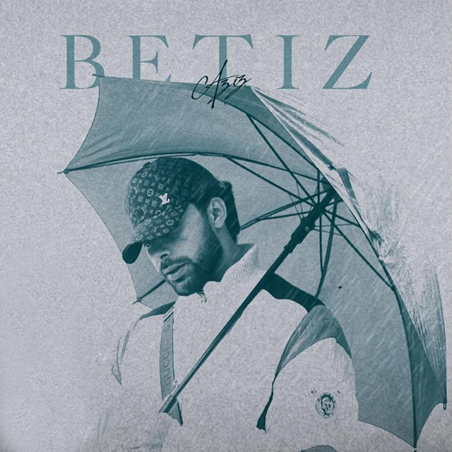 Betiz - Single by AZIZ | Spotify