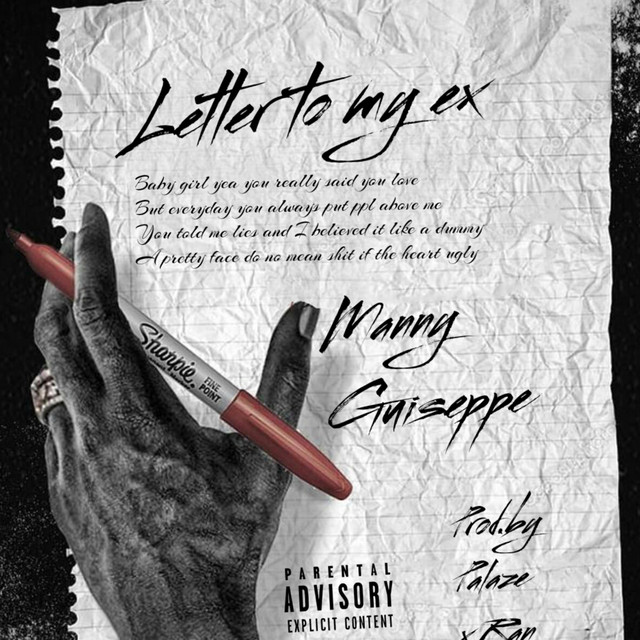 Letter To My Ex - Single by Manny Guiseppe | Spotify