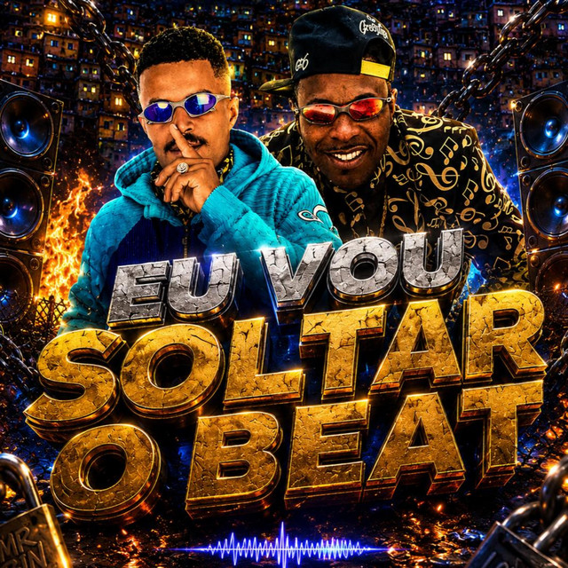 Eu Vou Soltar o Beat
