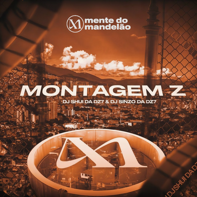 MONTAGEM Z