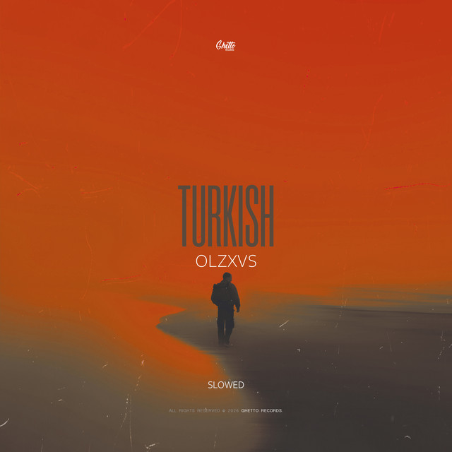 Обкладинка OLZXVS — TURKISH (Slowed)