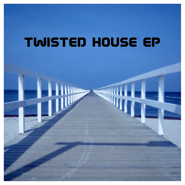 Twisted House EP cover