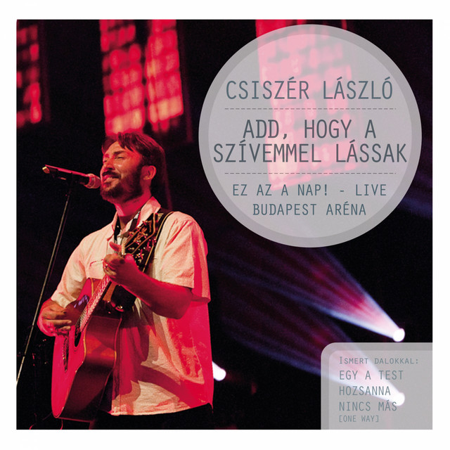 Add, Hogy A Szívemmel Lássak (Ez Az A Nap!) [Live] cover art