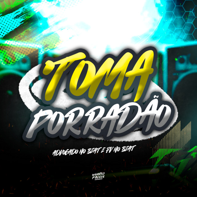 Toma Porradão - ArrochaFunk