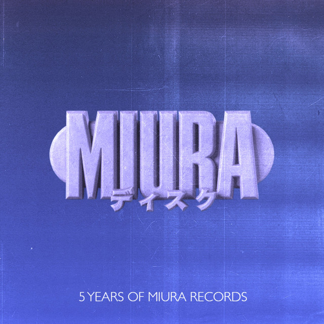 5 Years of Miura Records cover art