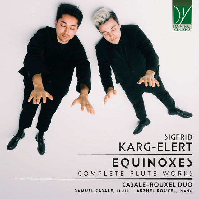 Sigfrid Karg-Elert: Equinoxes - Complete Flute Works