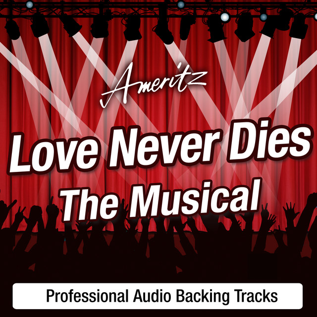 Love Never Dies The Musical Karaoke Version Single By Karaoke