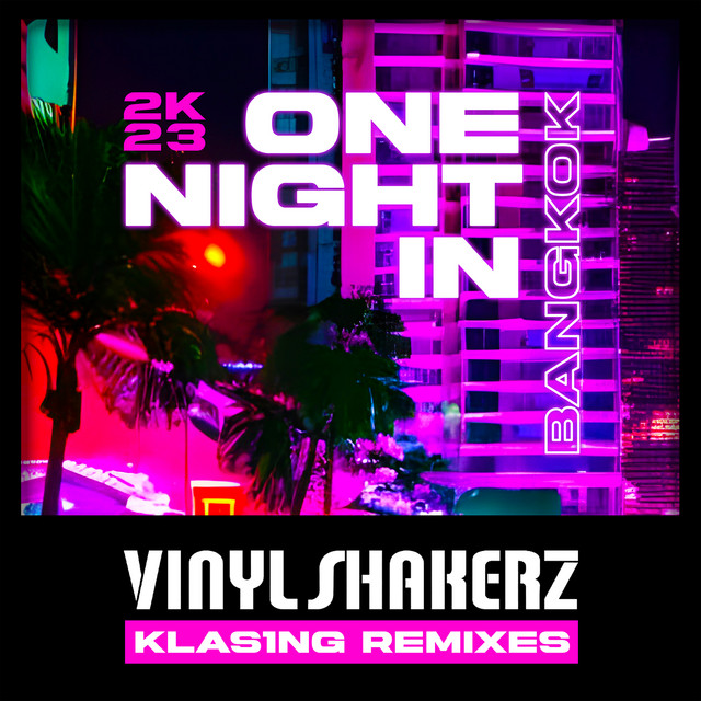 One Night In Bangkok 2K23 - Rocket Remix album art