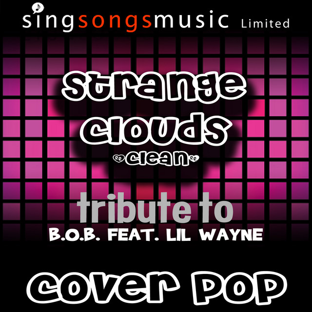 Strange Clouds (Tribute To B.O.B feat. Lil Wayne) [Cover Version - Clean]