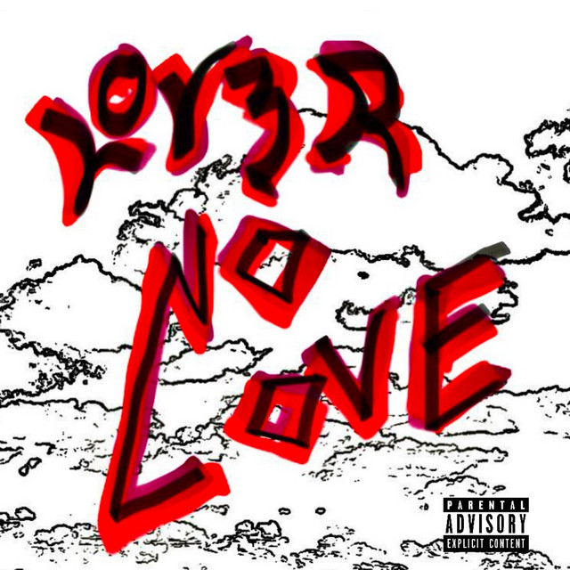 No Love, Vol. 1 - EP by Lov3r | Spotify