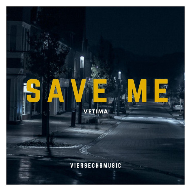 Save Me - Single by Vetima | Spotify