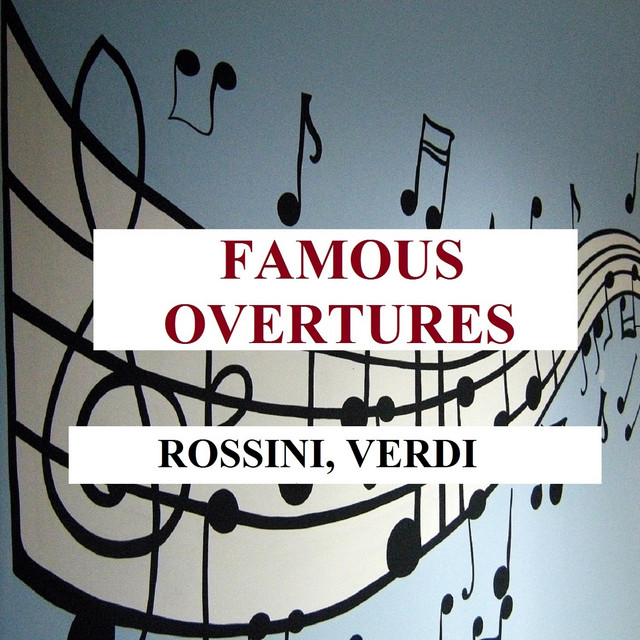 Famous Overtures - Rossini, Verdi