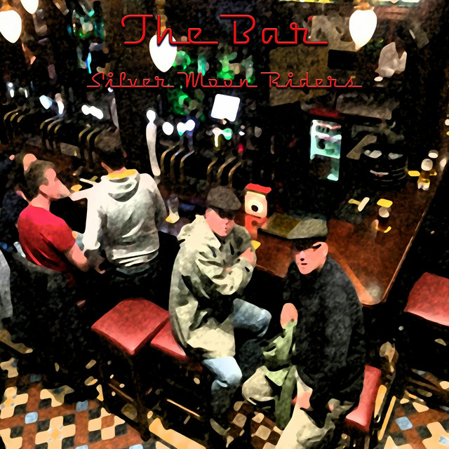 The Bar - song and lyrics by Silver Moon Riders | Spotify