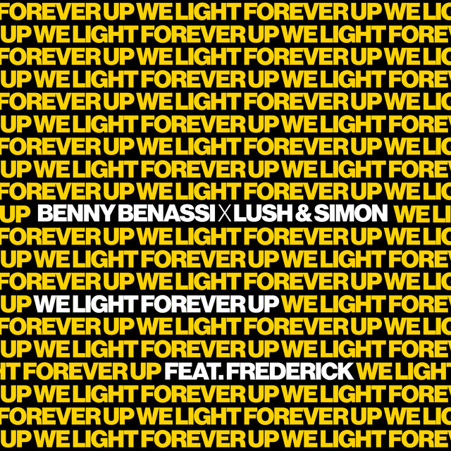 We Light Forever Up