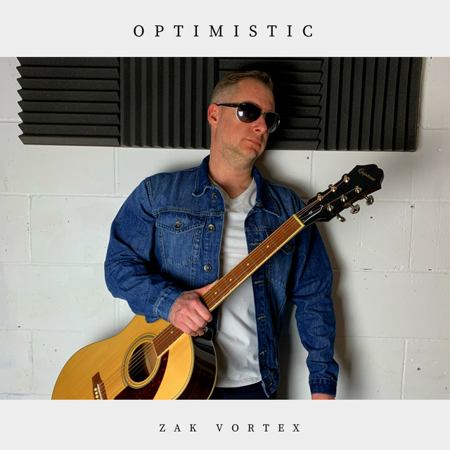Optimistic - Single by Zak Vortex | Spotify