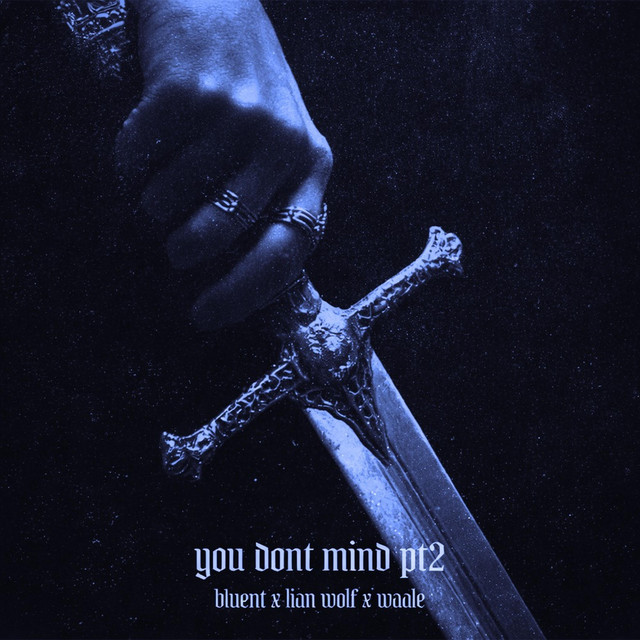 You don't mind, Pt. 2
