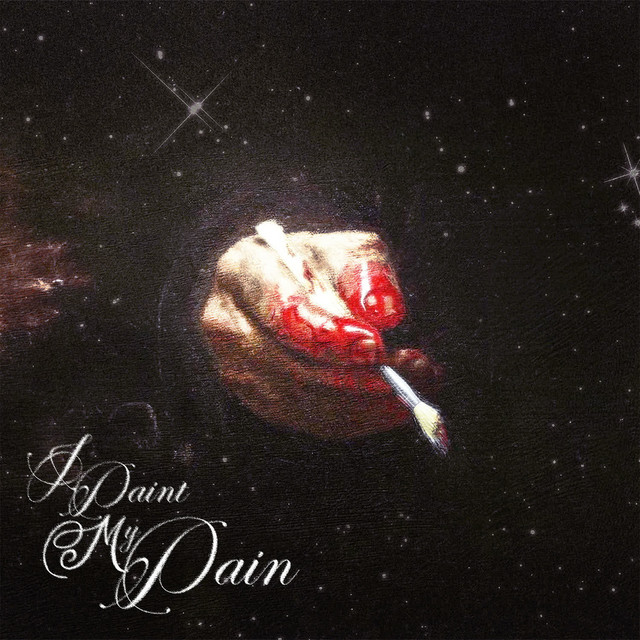 I Paint My Pain cover art