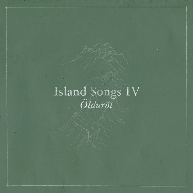 Öldurót - Island Songs IV