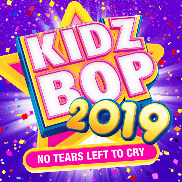Kidz Bop No Tears Left To Cry