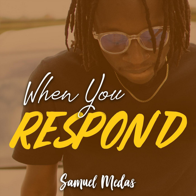 When You Respond