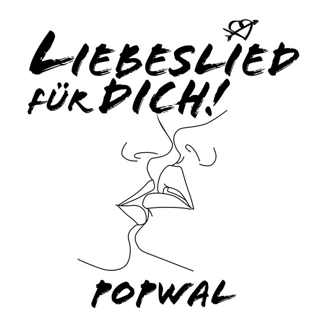 Liebeslied für dich!