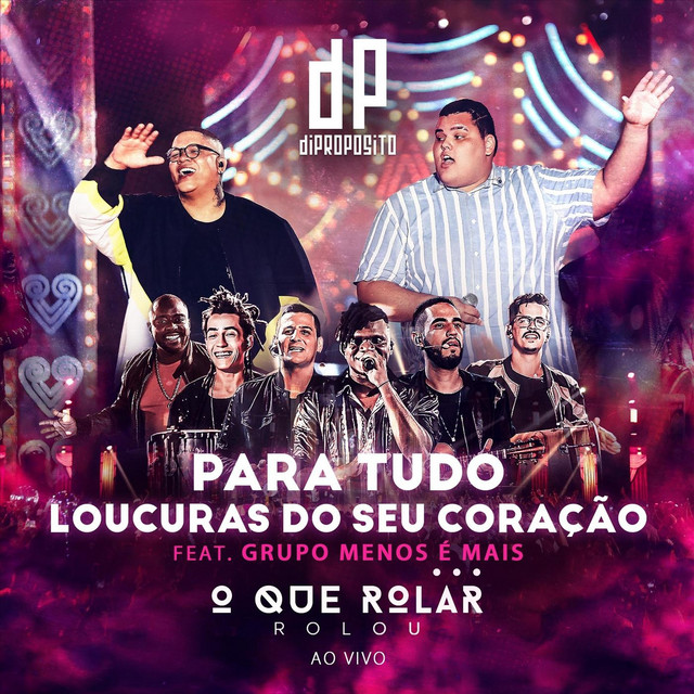 Para Tudo / Loucuras do Seu Coração (Ao Vivo)
