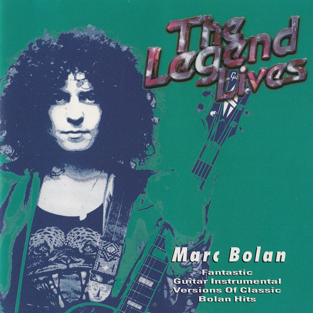 The Legend Lives: Marc Bolan cover art