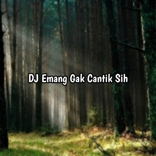 DJ Emang Ga Cantik Sih Tapi Berhasil Kan Bikin Kamu iri