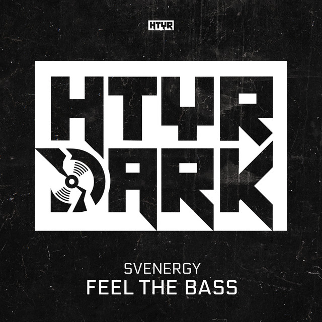 Feel The Bass