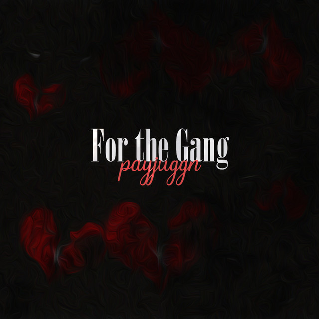 For the Gang
