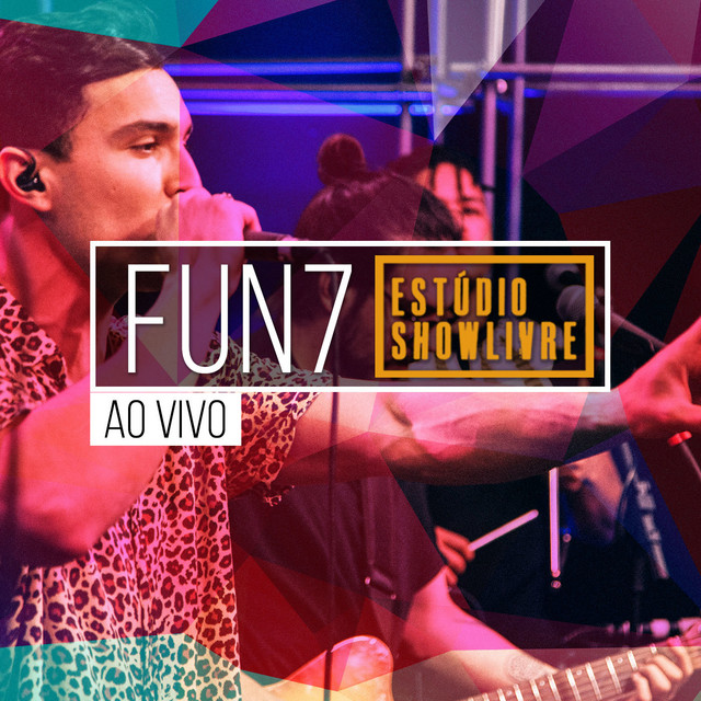 Fun7 no Estúdio Showlivre (Ao Vivo) cover art