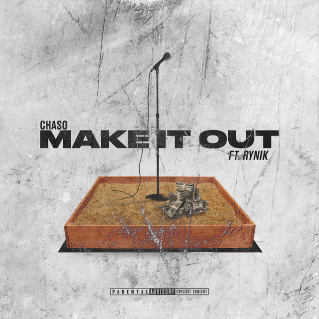 Make It Out - Single by Chaso | Spotify