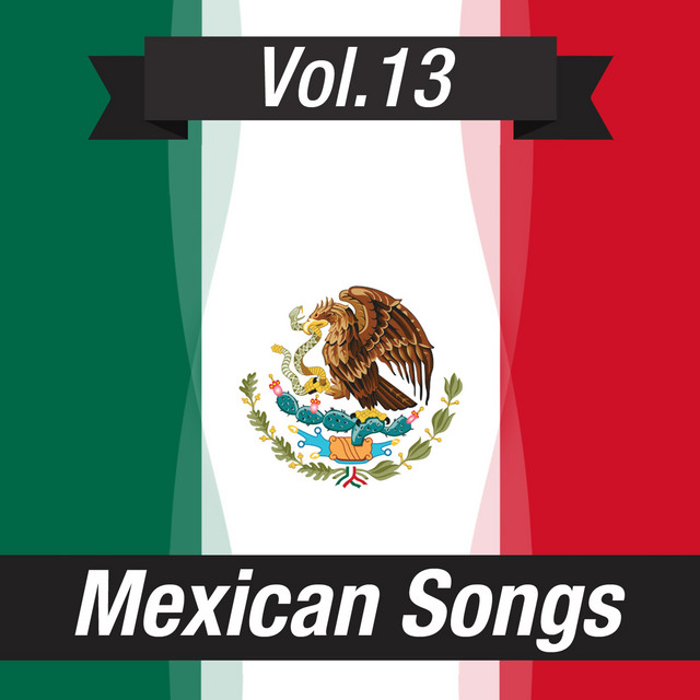 Mexican Songs (Volume 13) album image