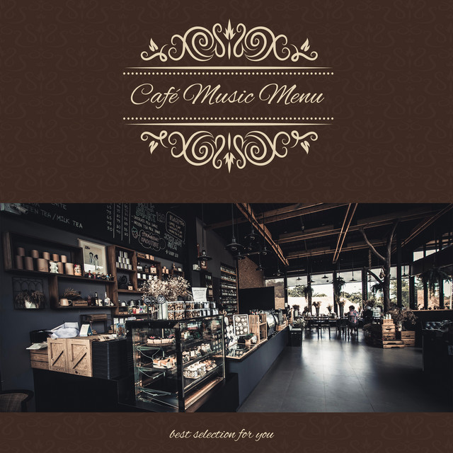 Café Music Menu ~Best Selection for You~ Breath of Calm: Mood Maker Cafe BGM cover art