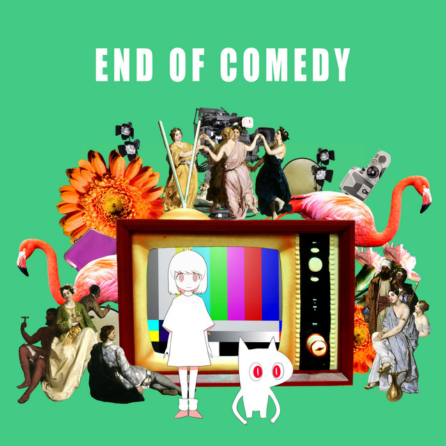 END OF COMEDY cover art