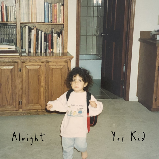 Alright - Single by Yes Kid | Spotify