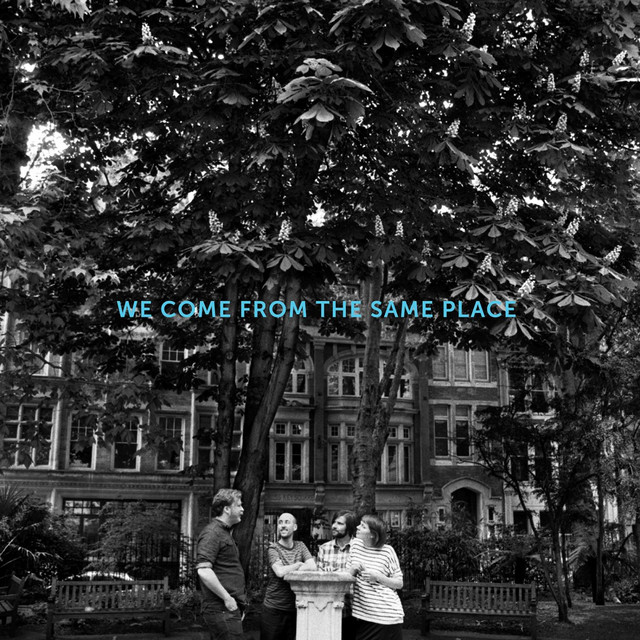 We Come from the Same Place cover art