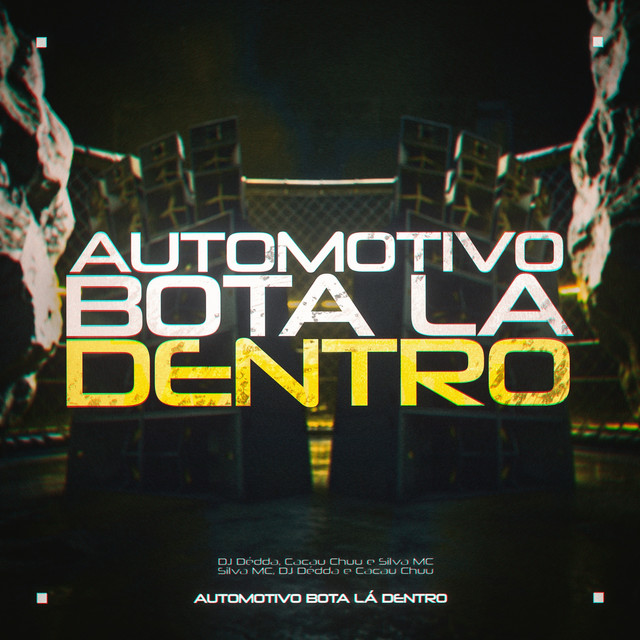 Automotivo Bota La Dentro