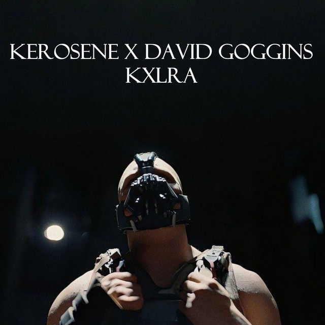 KEROSENE X DAVID GOGGINS