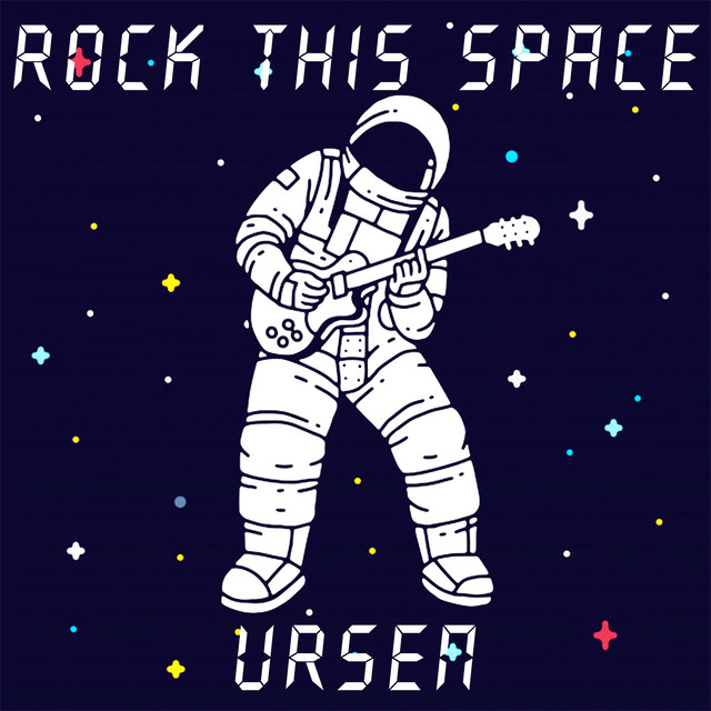 Cover art: Rock This Space — Ursen