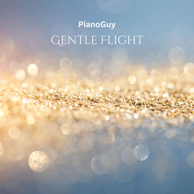 Cover art: Gentle Flight — PianoGuy